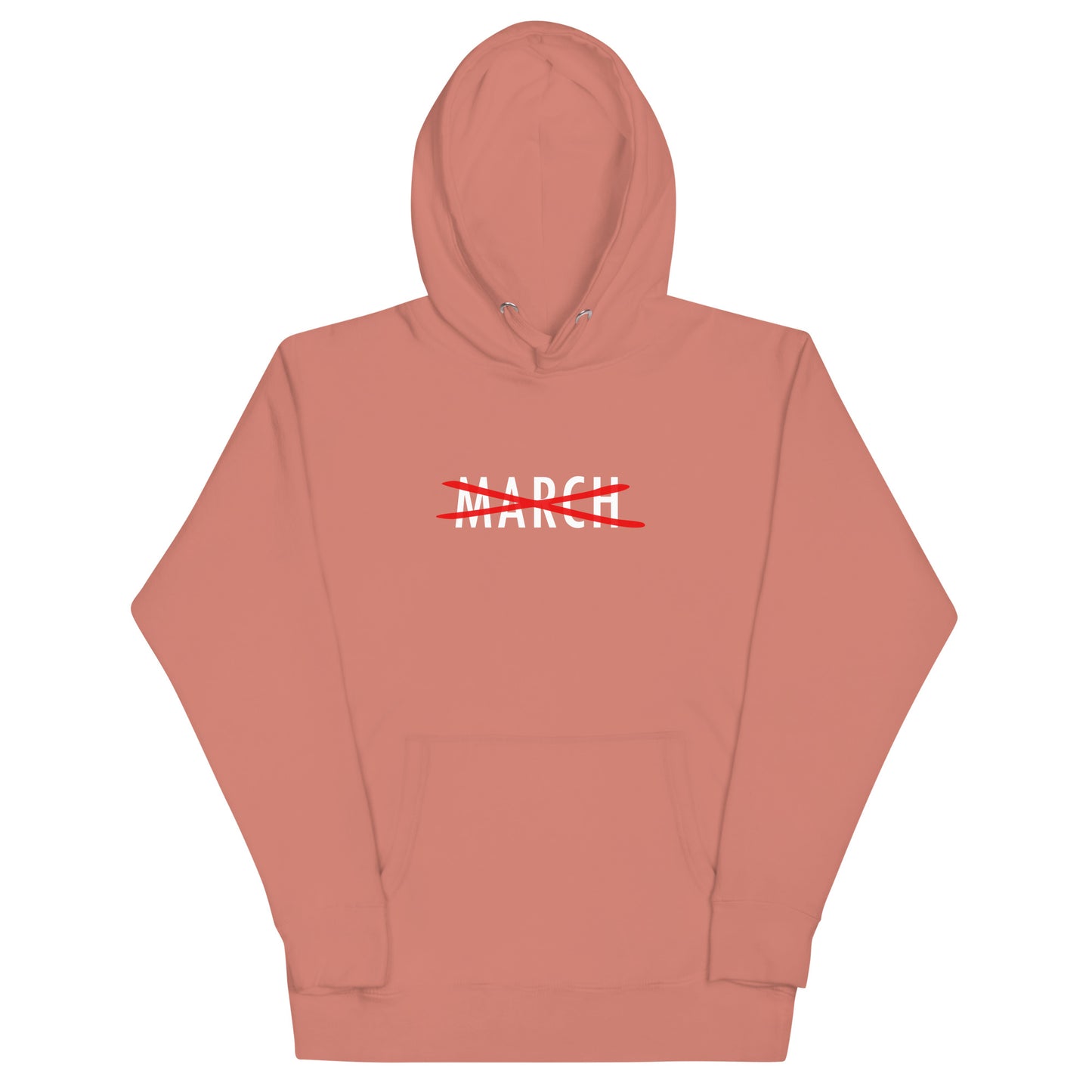 Cancel March White Lettering Unisex Hoodie