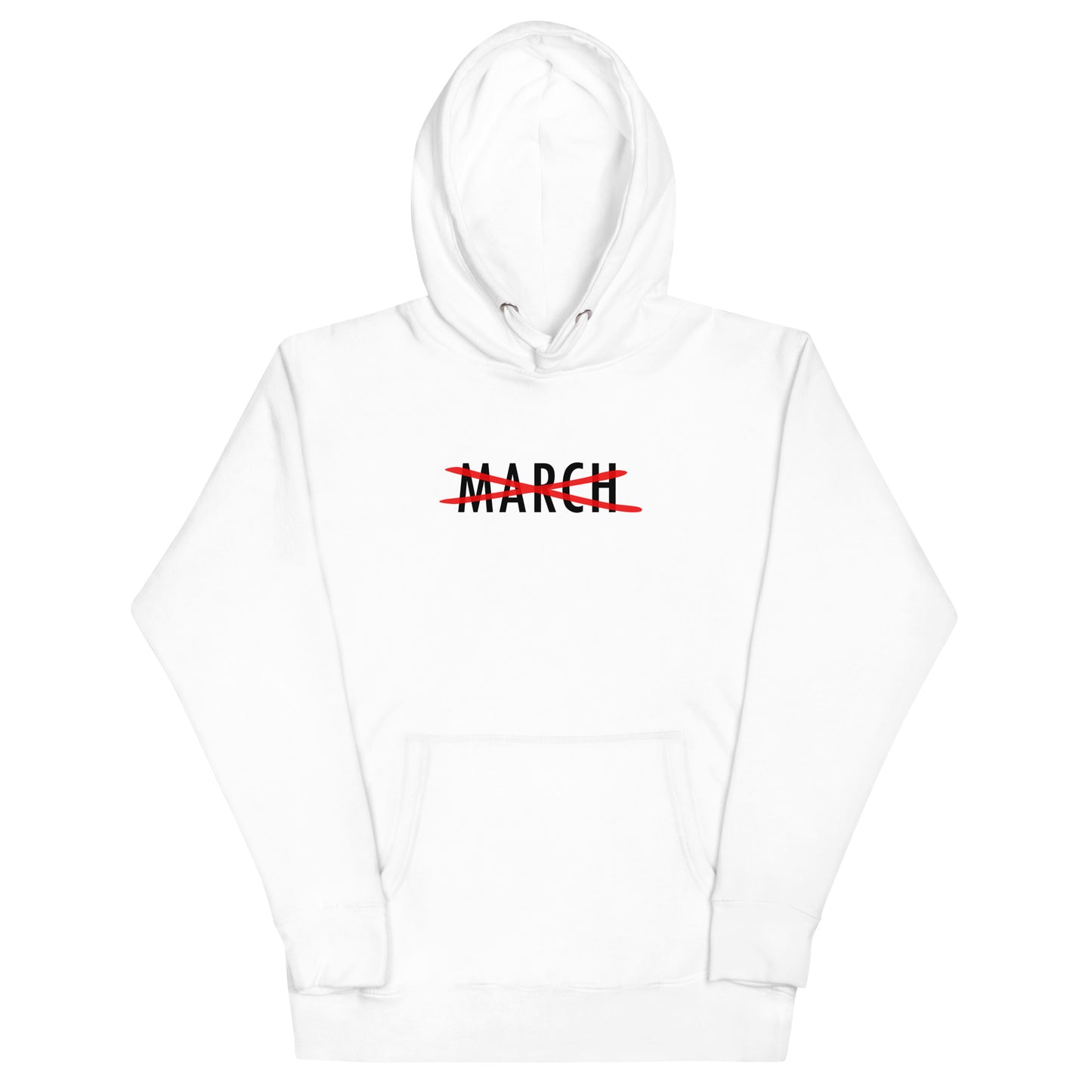 Cancel March Black Lettering Unisex Hoodie